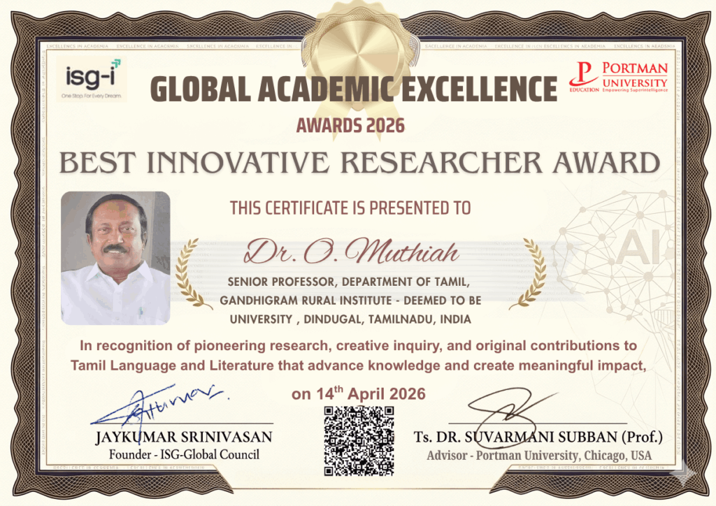 BEST INNOVATIVE RESEARCHER AWARD TO Dr. O. Muthiah, Senior Professor, Department of Tamil, Gandhigram Rural Institute - Deemed to be University , Dindugal.
